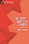 The Spirit-Baptized Church