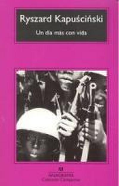 Un día más con vida