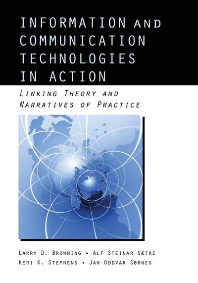 Information and Communication Technologies in Action
