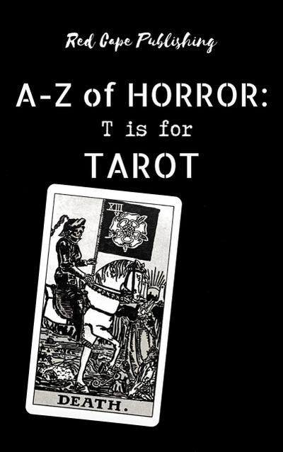 T is for Tarot (A-Z of Horror, #20)