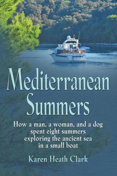 MEDITERRANEAN SUMMERS