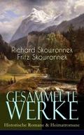 Gesammelte Werke: Historische Romane & Heimatr