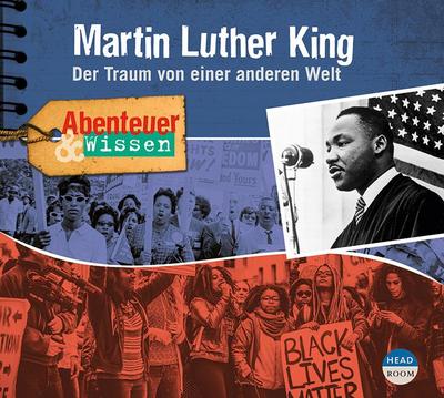 Abenteuer & Wissen: Martin Luther King