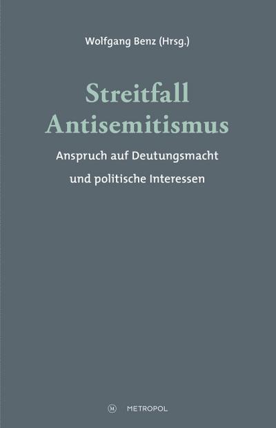 Streitfall Antisemitismus