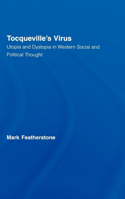 Tocqueville’s Virus