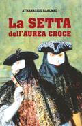 La Setta dell’Aurea Croce