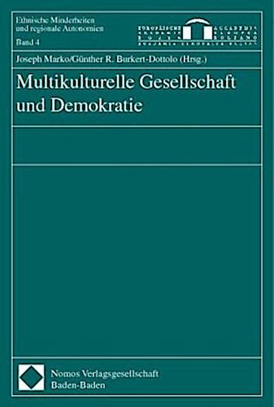 Multikulturelle Gesellschaft und Demokratie