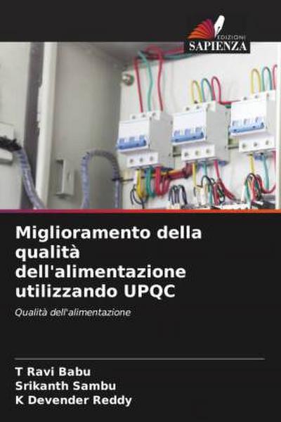 Miglioramento della qualità dell’alimentazione utilizzando UPQC