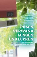 Posen, Verwandlungen und Lücken