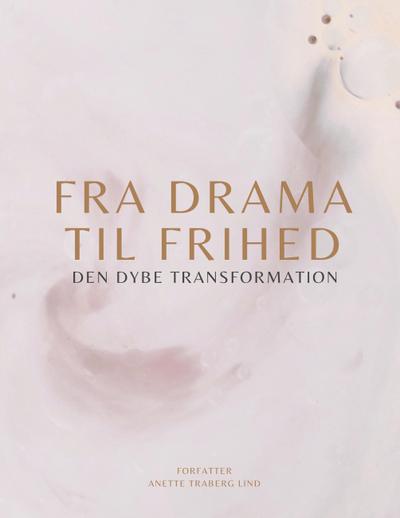 Fra Drama til Frihed