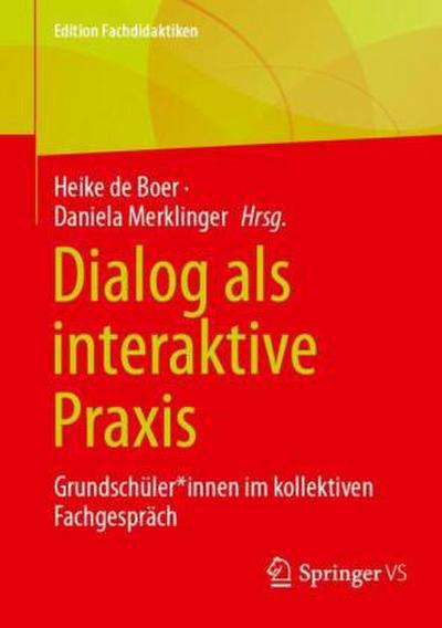 Dialog als interaktive Praxis