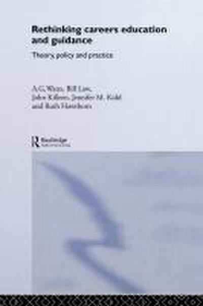 Rethinking Careers Education and Guidance