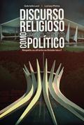 Discurso religioso como projeto político