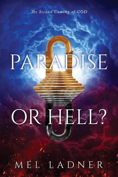 PARADISE OR HELL?