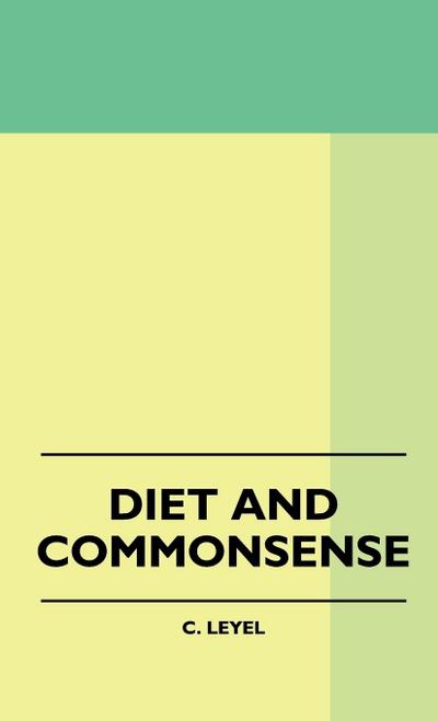 Diet And Commonsense