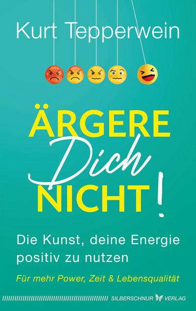 Ärgere Dich nicht!