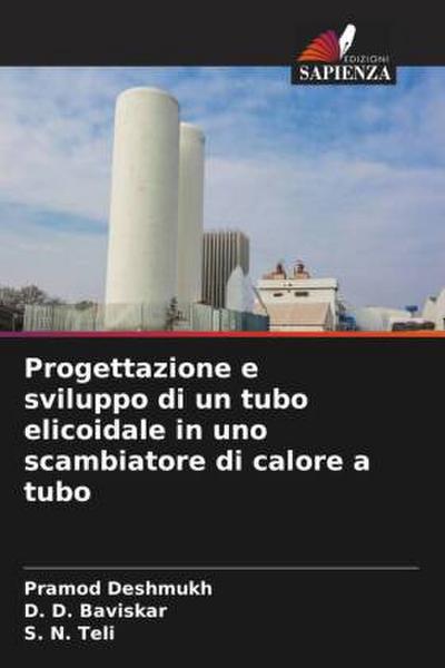 Progettazione e sviluppo di un tubo elicoidale in uno scambiatore di calore a tubo