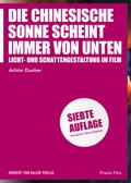 Die chinesische Sonne scheint immer von unten