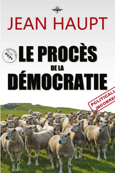 Le procès de la démocratie
