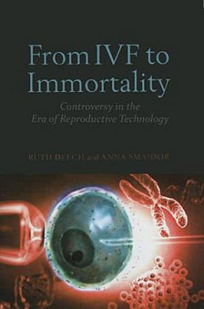 From Ivf to Immortality