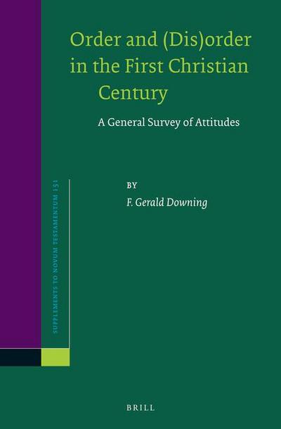 Order and (Dis)Order in the First Christian Century