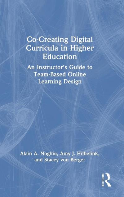 Co-Creating Digital Curricula in Higher Education