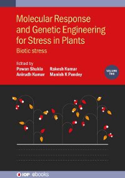Molecular Response and Genetic Engineering for Stress in Plants, Volume 2