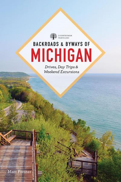 Backroads & Byways of Michigan (Fourth)