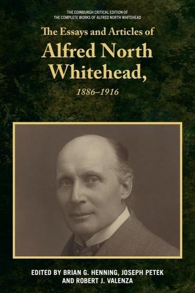 The Essays and Articles of Alfred North Whitehead, 1886-1916