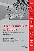 Theater und Fest in Europa