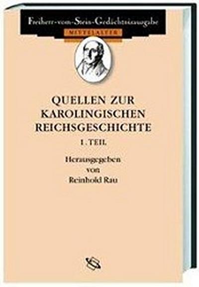 Quellen zur karolingischen Reichsgeschichte III.