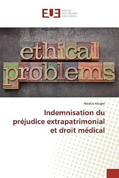 Indemnisation du préjudice extrapatrimonial et droit médical