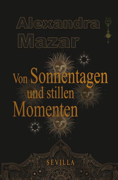 Von Sonnentagen und stillen Momenten