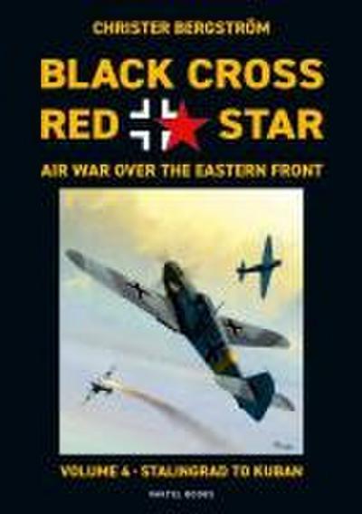 Black Cross Red Star Air War Over the Eastern Front