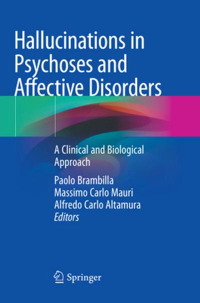 Hallucinations in Psychoses and Affective Disorders