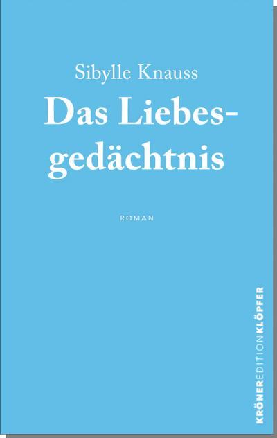 Das Liebesgedächtnis