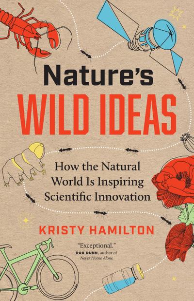 Nature’s Wild Ideas