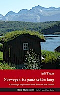 Norwegen ist ganz schön lang