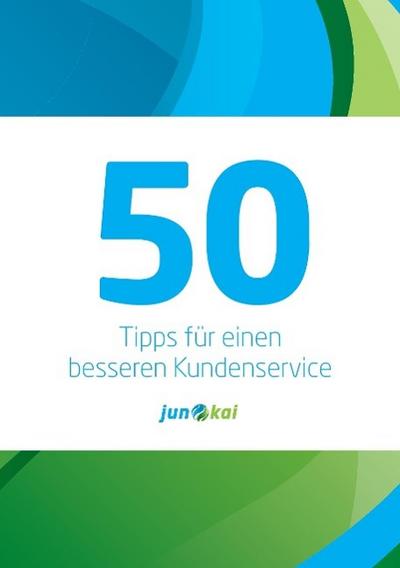 50 TIPPS FÜR EINEN BESSEREN KUNDENSERVICE