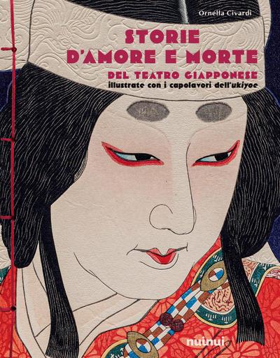 Storie d’amore e morte del teatro giapponese