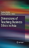 Dimensions of Teaching Business Ethics in Asia