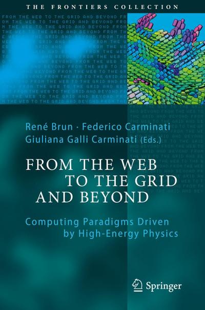 From the Web to the Grid and Beyond