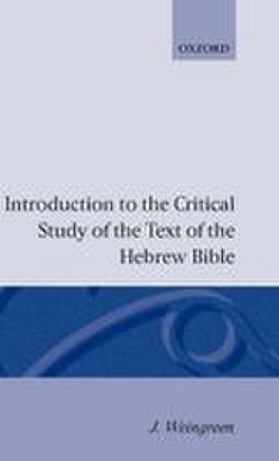 Introduction to the Critical Study of the Text of the Old Testament