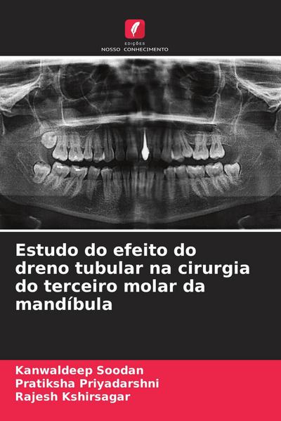 Estudo do efeito do dreno tubular na cirurgia do terceiro molar da mandíbula