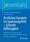 Ärztliches Handeln im Spannungsfeld - Erlernte Hilflosigkeit