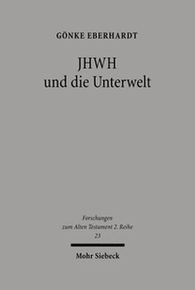JHWH und die Unterwelt