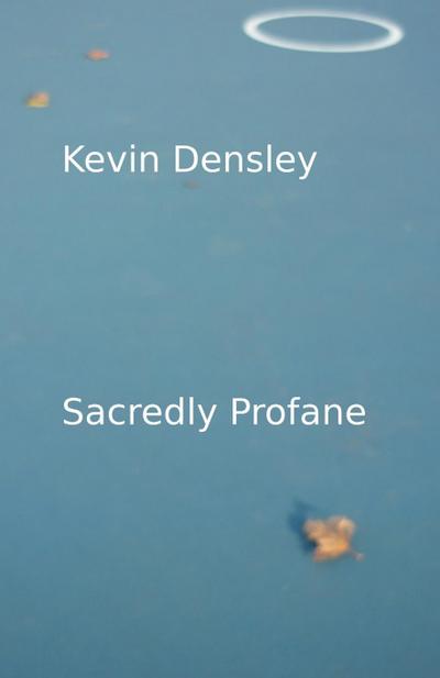 Sacredly Profane