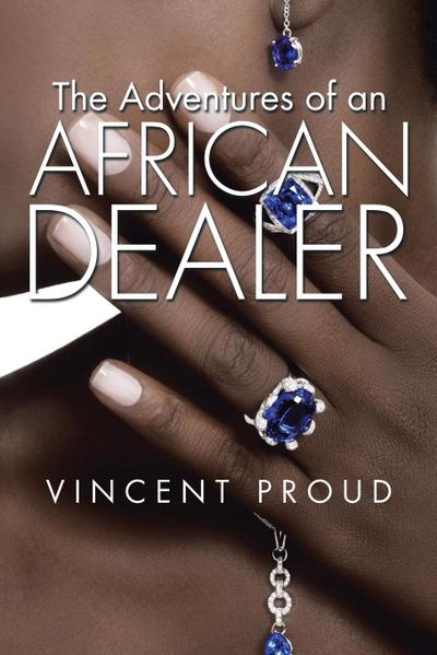The Adventures of an African Dealer