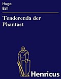 Tenderenda der Phantast