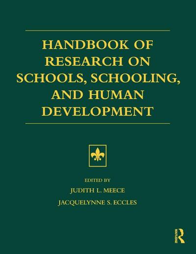 Handbook of Research on Schools, Schooling and Human Development